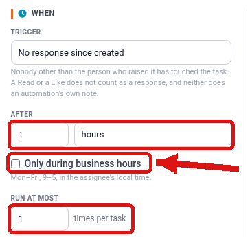 The When section with the After fields, the Only during business hours checkbox and the Run at most field highlighted